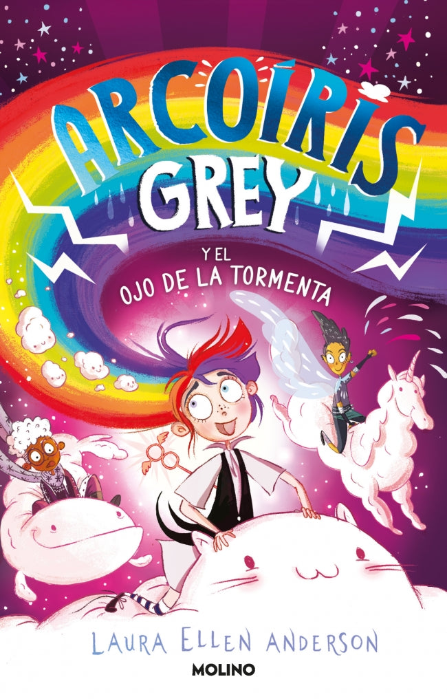 Arcoíris Grey y el ojo de la tormenta (Arcoíris Grey 2)