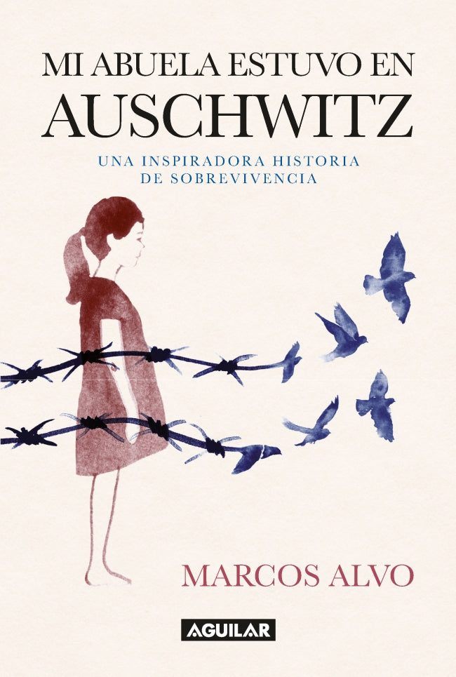 Mi abuela estuvo en Auschwitz