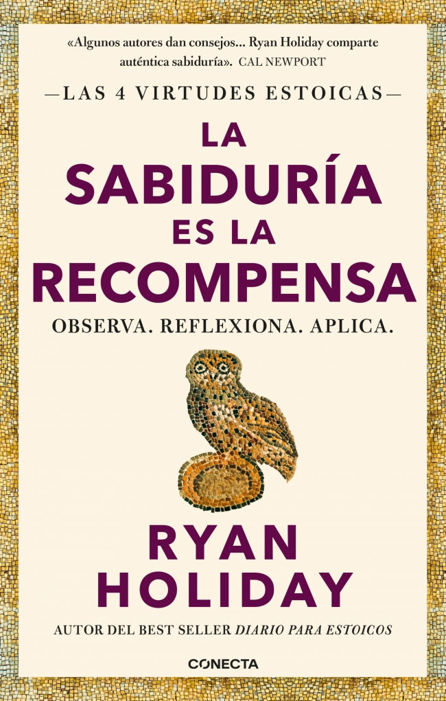 La sabiduría es la recompensa (Las 4 virtudes estoicas 4)