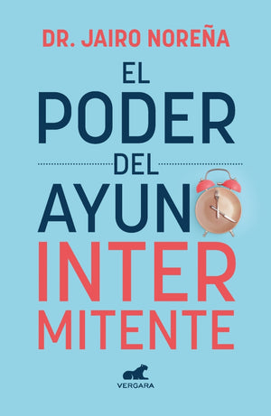 PODER DEL AYUNO INTERMITENTE., EL