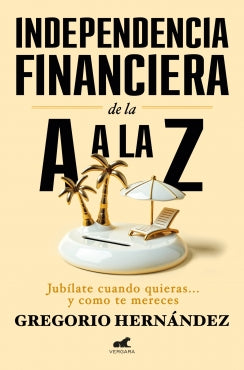 Independencia financiera de la A a la Z