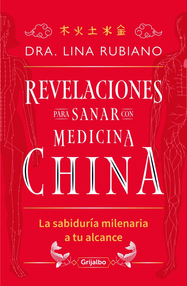 Revelaciones para sanar con medicina china
