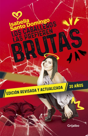 Los caballeros las prefieren brutas