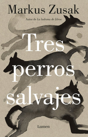 Tres perros salvajes