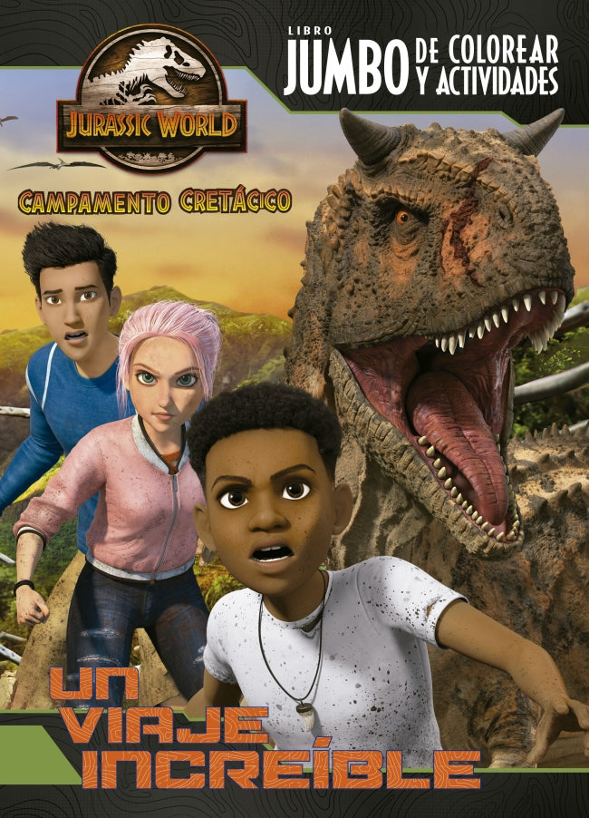 Jurassic world. Campamento cretácico - el mejor libro para colorear