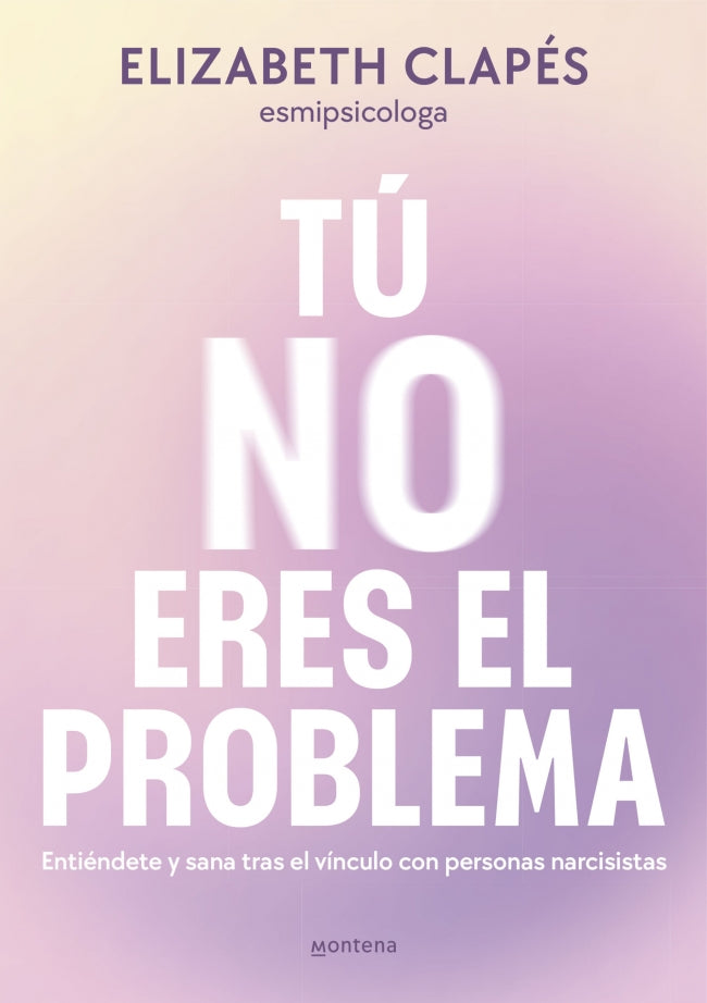 Tú no eres el problema