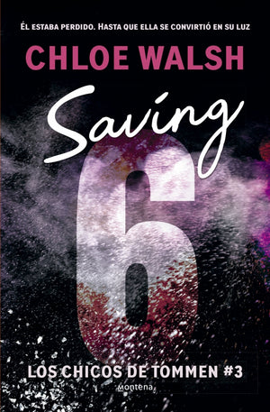 Saving 6 (Los chicos de Tommen 3)