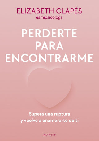 Perderte para encontrarme