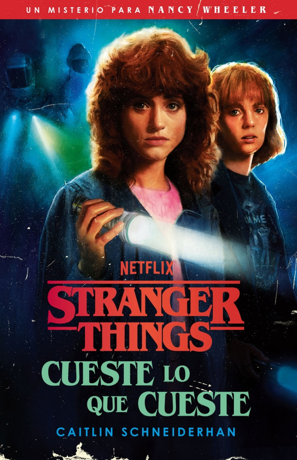 Stranger Things: Cueste lo que cueste