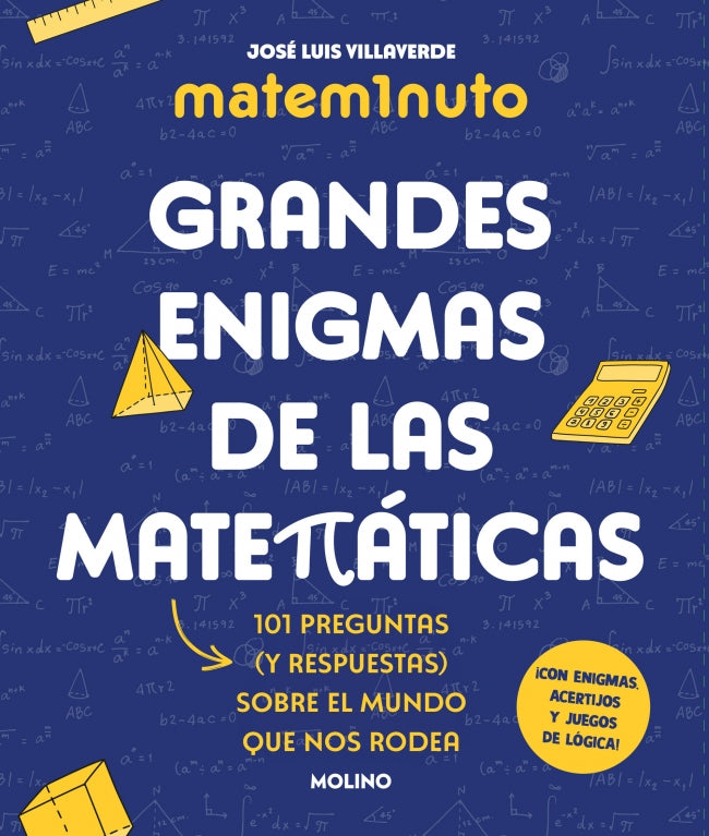 Matem1nuto. Grandes enigmas de las matemáticas (Colección Grandes enigmas)