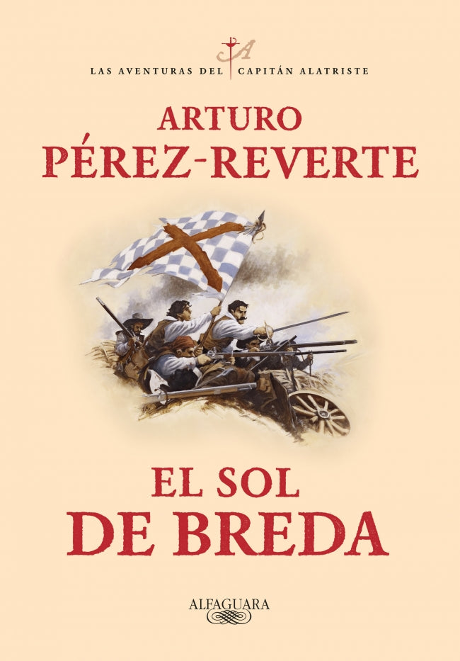 El sol de Breda. (Las aventuras del capitán Alatriste 3)