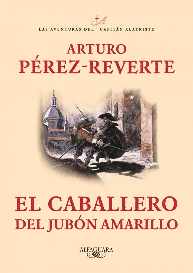 El caballero del jubón amarillo (Las aventuras del capitán Alatriste 5)