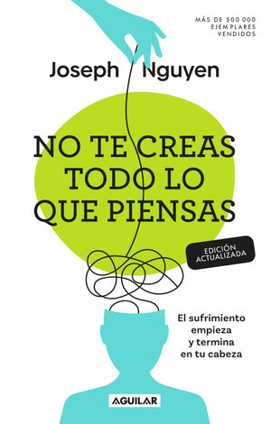 No te creas todo lo que piensas