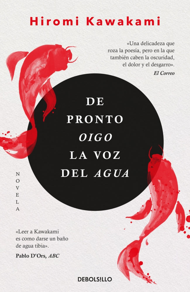 De pronto oigo la voz del agua