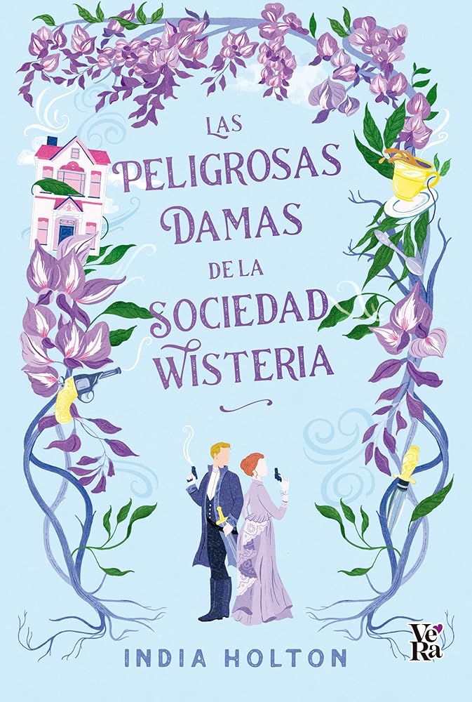 Las peligrosas damas de la sociedad Wisteria: 1 cover image