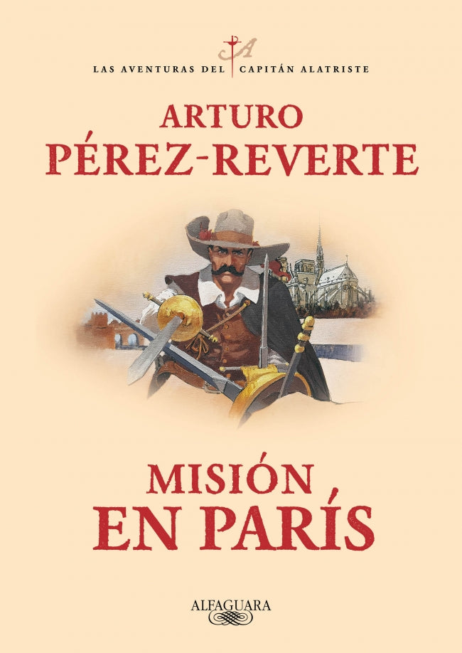 Misión en París (Las aventuras del capitán Alatriste 8)