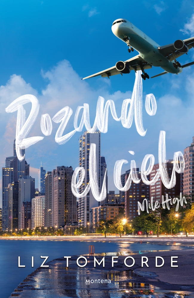 Rozando el cielo (Mile High) (Windy City 1)