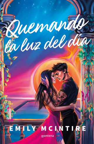 Quemando la luz del día (Desafiando las estrellas 1)