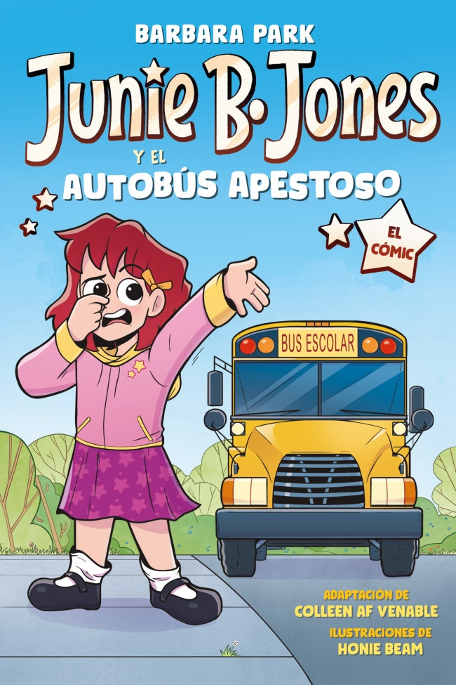 Junie B. Jones y el autobús apestoso (Junie B. Jones [el cómic])