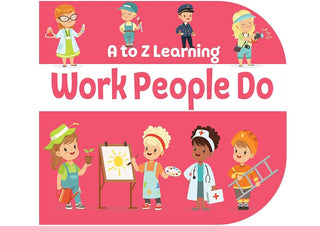 A to Z Learning - Work People Do cover image