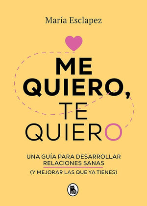 Me quiero, te quiero