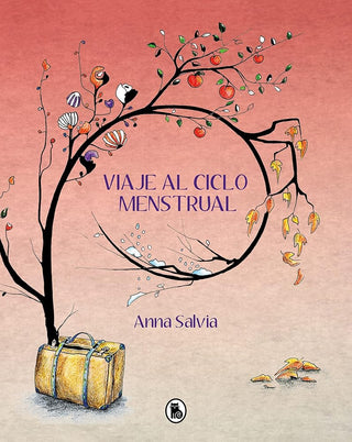 Viaje al ciclo menstrual (Bruguera Tendencias) cover image