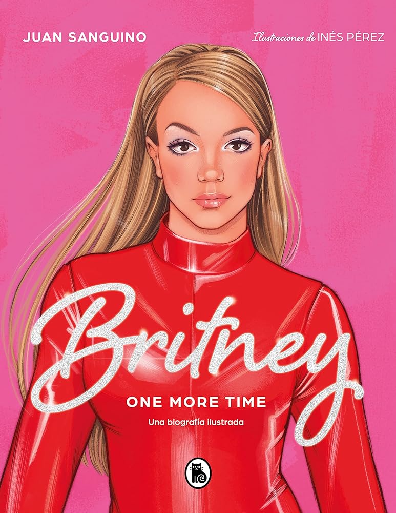 BRITNEY: One More time (Bruguera Tendencias)