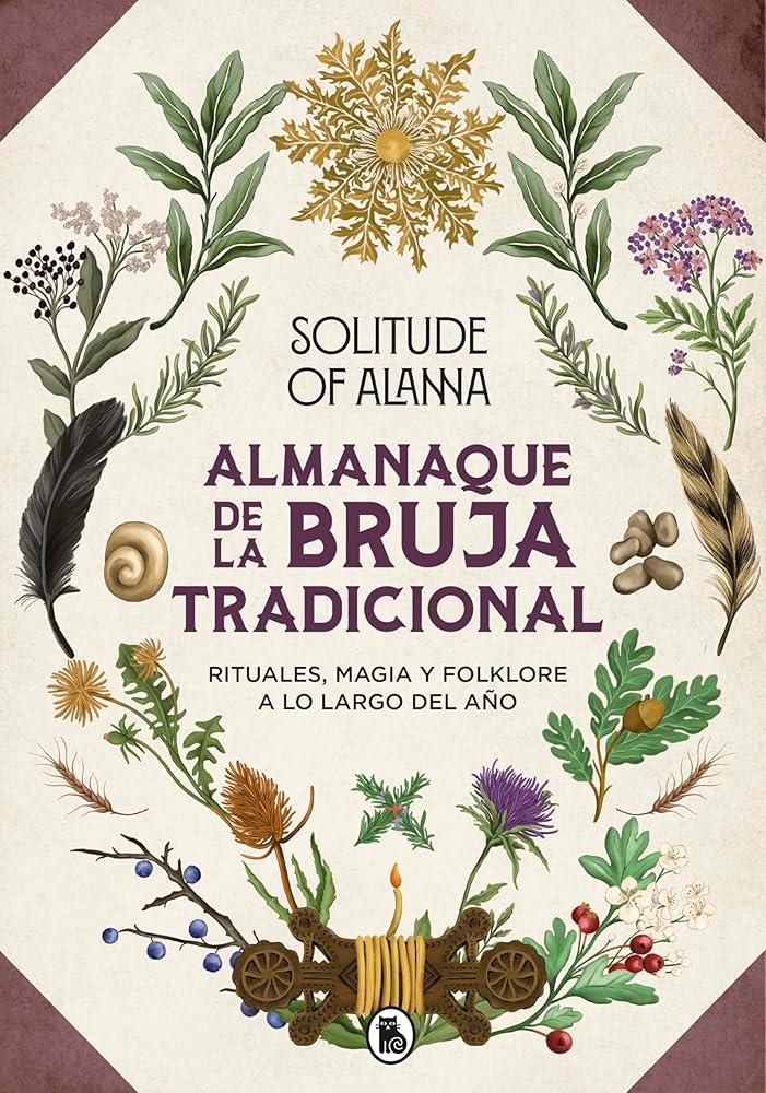 Almanaque de la bruja tradicional: Rituales, magia y folklore a lo largo del año (Bruguera Tendencias) cover image