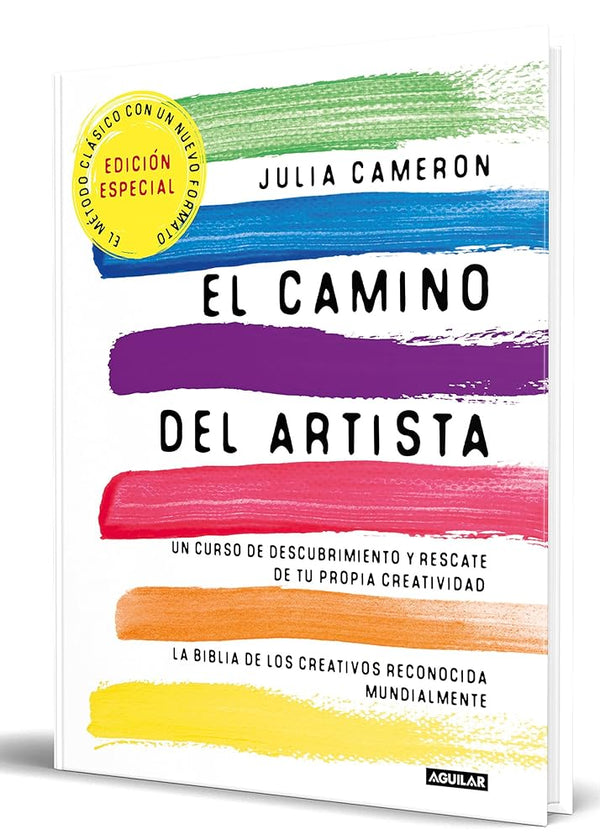 El camino del artista (edición especial en tapa dura y bitono): Un curso de descubrimiento y rescate de tu propia creatividad (Inspiración y creatividad) cover image