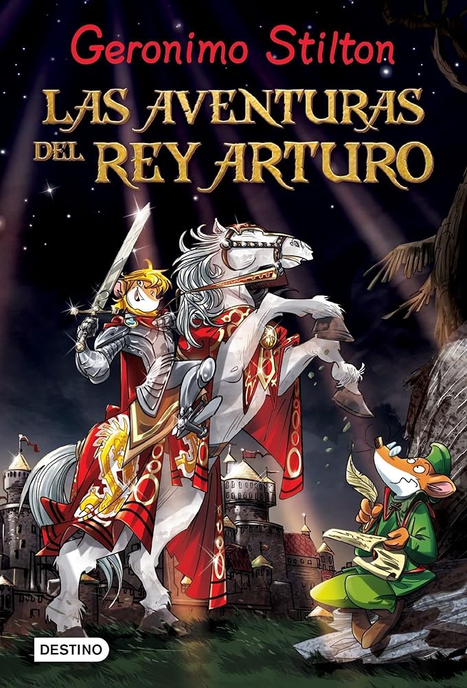 Las aventuras del Rey Arturo (Grandes historias Stilton)