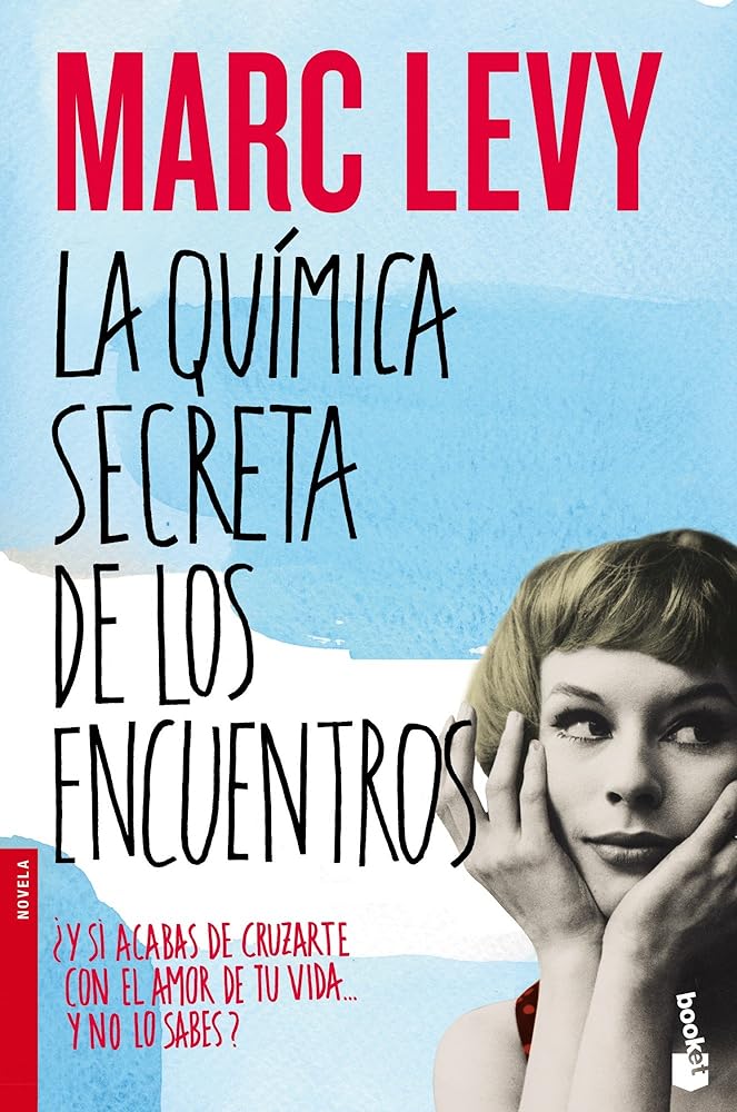 La química secreta de los encuentros (Novela)