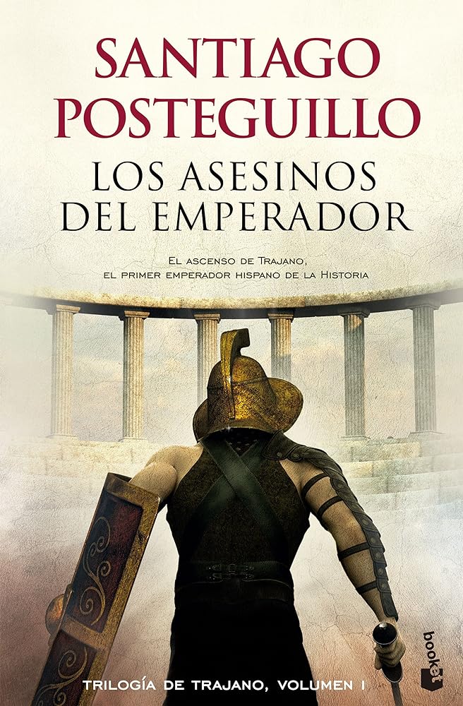 Los Asesinos Del Emperador (Trajano #1)
