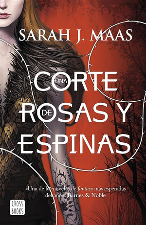 Una corte de rosas y espinas: 1 (Ficción)