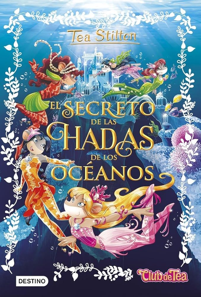 El secreto de las hadas de los océanos: 4 (Tea Stilton) cover image