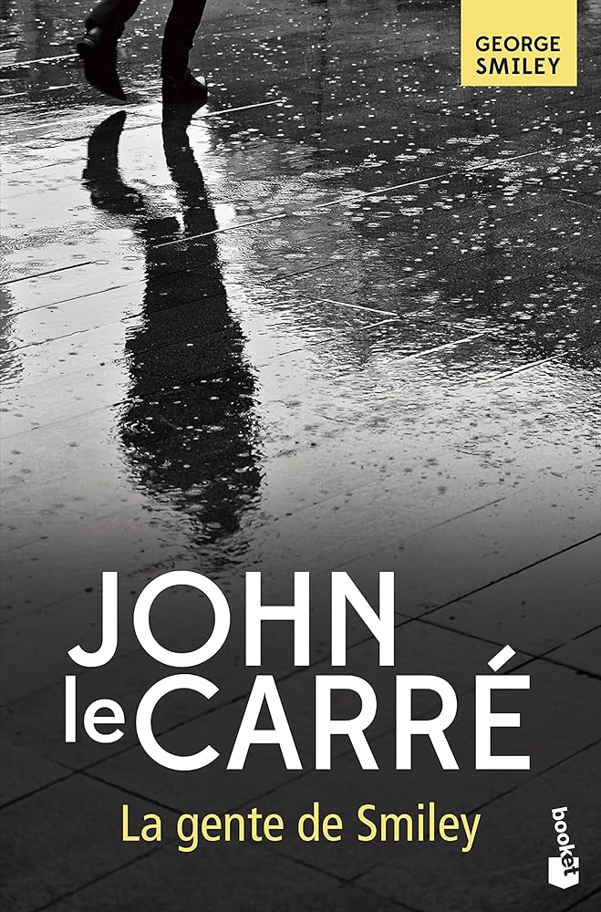 La gente de Smiley (Biblioteca John le Carré)