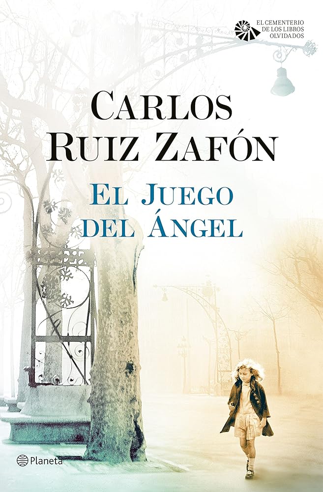 El Juego del Ángel (Carlos Ruiz Zafón)