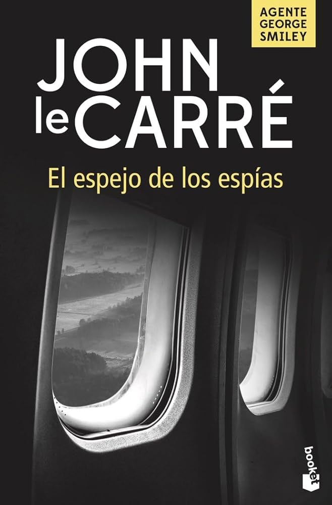 El espejo de los espías (Biblioteca John le Carré) cover image