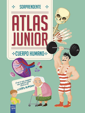 Cuerpo humano: Sorprendente Atlas Junior