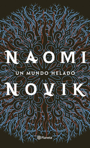 Un mundo helado: 1 (Planeta Internacional) (Edición en Español)