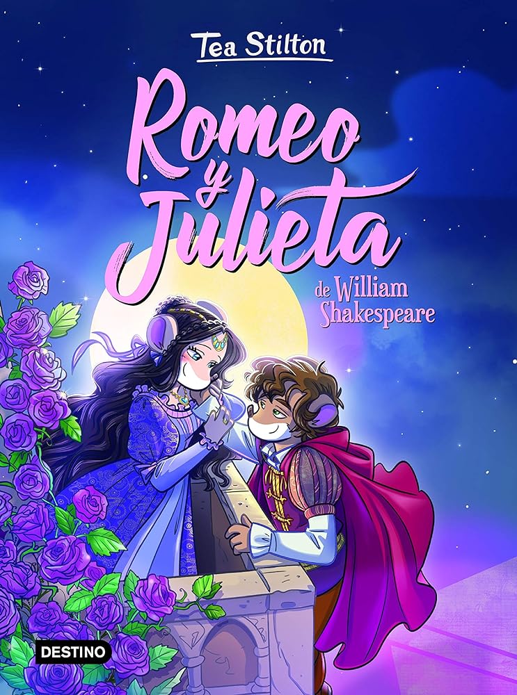 Romeo y Julieta (Tea Stilton. Los libros del corazón)