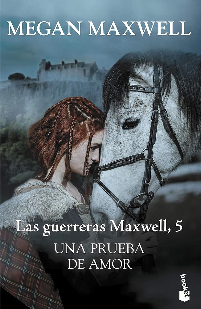 Una prueba de amor: Las guerreras Maxwell 5 (Bestseller)