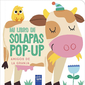 Amigos de la granja (Mi libro de solapas pop-up)
