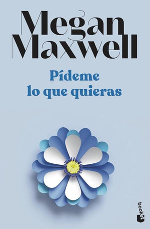 Pídeme lo que quieras: Serie Pídeme lo que quieras 1