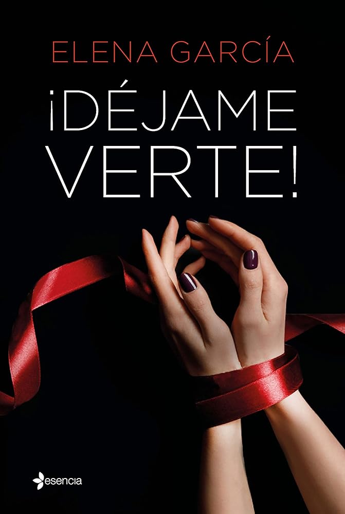 ¡Déjame verte! (Romántica Contemporánea)