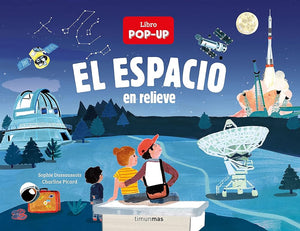 El espacio en relieve (Libros con solapas y lengüetas)