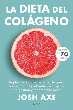 La dieta del colágeno: Un plan de 28 días para perder peso, conseguir una piel radiante, mejorar la digestión y mantenerse joven (Salud y Bienestar)