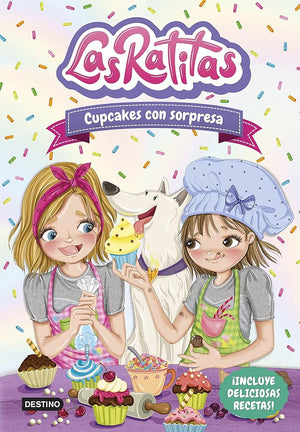 Las Ratitas 7. Cupcakes con sorpresa (Jóvenes influencers)