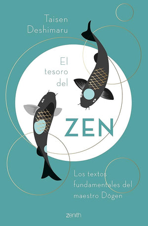 El tesoro del zen (Autoayuda y superación)