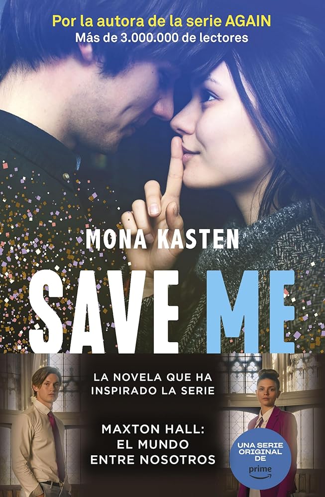 Save 1. Save me: La novela que ha inspirado la serie Maxton Hall (Bestseller) cover image