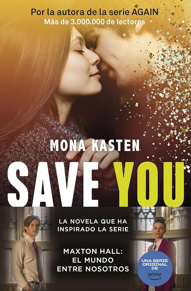 Save 2. Save you: La trilogía que ha inspirado la serie Maxton Hall (Bestseller) cover image